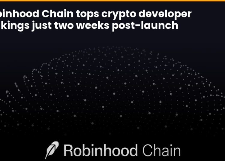Robinhood Chain tops crypto developer rankings just two weeks post-launch