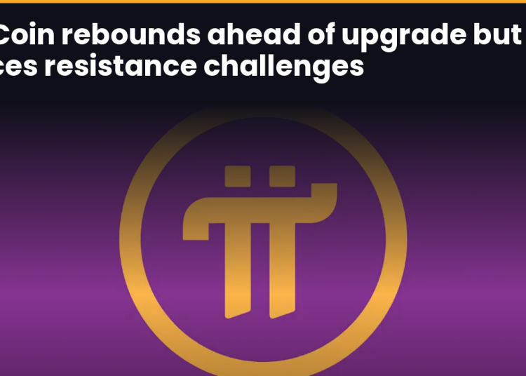 Pi Coin rebounds ahead of upgrade but faces resistance challenges