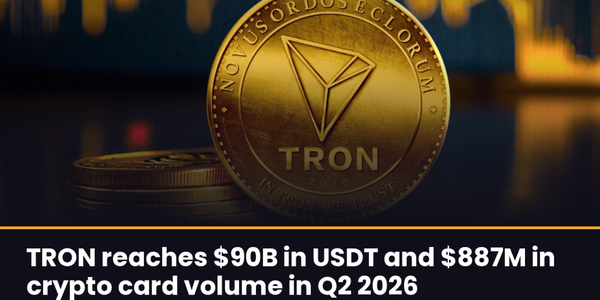 TRON reaches $90B in USDT and $887M in crypto card volume in Q2 2026